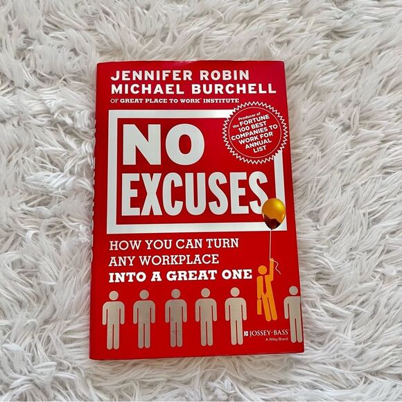 No Excuses turn any workforce into a great one Jennifer Robin Michael Burchell - Picture 1 of 4